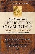 Jon Coursons Application Commentary Old Testament Volume 2 Psalms to Malachi