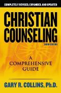 Christian Counseling 3rd Edition A Comprehensive