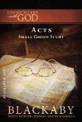 Acts: A Blackaby Bible Study Series