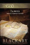 James: A Blackaby Bible Study Series