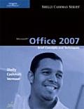 Microsoft Office 2007 Brief Concepts & Techniques