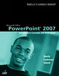Microsoft PowerPoint 2007 Introductory Concepts & Techniques