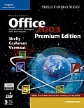 Microsoft Office 2003 Introductory Concepts & Techniques Premium Edition