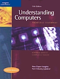 Understanding Computers : Today and Tomorrow - Comprehensive (11TH 07 - Old Edition)