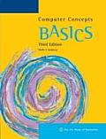 Computer Comcepts Basics 3rd Edition
