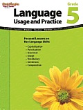 Language Usage and Practice Grade 5: Usage and Practice Reproducible Grade 5