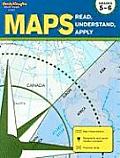 Maps: Read, Understand, Apply Reproducible Grades 5-6
