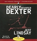 Dearly Devoted Dexter Unabridged