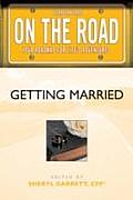 On The Road Getting Married