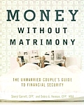 Money Without Matrimony The Unmarried Co