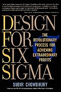 Design for Six SIGMA The Revolutionary Process for Achieving Extraordinary Profits