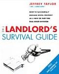 Landlords Survival Guide How to Succesfully Manage Rental Property as a New or Part Time Real Estate Investor