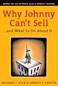 Why Johnny Cant Sell & What to Do about It