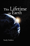 This Lifetime on Earth
