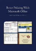 Better Policing With Ms Office