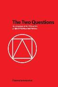 The Two Questions: An Integration of the Philosophies of Alfred Whitehead and Mencius