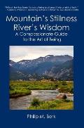 Mountains Stillness Rivers Wisdom A