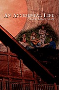 An Accidental Life