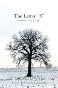 The Letter S: Songs of Loss