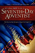 Its Ok Not to Be a Seventh Day Adventist