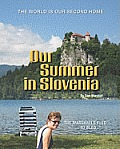 Our Summer in Slovenia: The Marshalls Fled To Bled