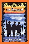 The Grommets: : The Secret of Turtle Cave