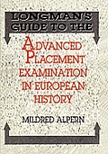 Longman's Guide to the Advanced Placement Examination in European History