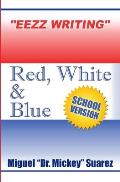 Eezz Writing - Red White & Blue