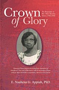 Crown of Glory: The Biography of Mrs. Mary Dorothy Adams (1902-2004)
