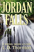 Jordan Falls: A Jordan Taylor Mystery