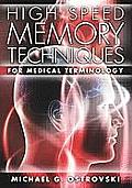 High Speed Memory Techniques for Medical Terminology