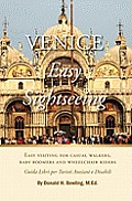 Venice, Easy Sightseeing: A Guide Book for Casual walkers, Seniors and Wheelchair Riders