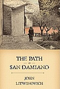 The Path to San Damiano
