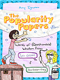 Popularity Papers 03 Words of Questionable Wisdom from Lydia Goldblatt & Julie Graham Chang