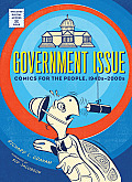 Government Issue Comics for the People 1940s 2000s
