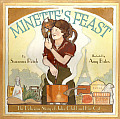 Minettes Feast The Delicious Story of Julia Child & Her Cat