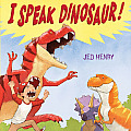 I Speak Dinosaur