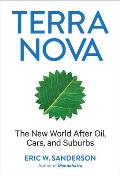 Terra Nova the New World After Oil Cars & Suburbs