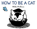 How to Be a Cat