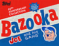Bazooka Joe & His Gang