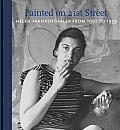 Helen Frankenthaler Painted on 21st Street Helen Frankenthaler from 1950 to 1959