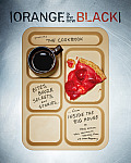 Orange Is the New Black Presents The Cookbook