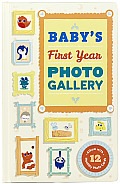 Baby's First Year Photo Gallery: Album with 12 Monthly Photo Cards