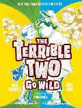 Terrible Two 03 Terrible Two Go Wild
