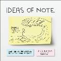 Ideas of Note: One Man's Philosophy of Life on Post-Its