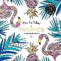Vive Le Color Tropics Adult Coloring Book Color In de Stress 72 Tear Out Pages