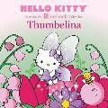 Hello Kitty Presents the Storybook Collection: Thumbelina