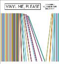 Vinyl Me, Please: 100 Albums You Need in Your Collection