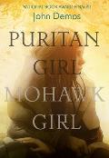 Puritan Girl Mohawk Girl