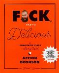Fck Thats Delicious An Annotated Guide to Eating Well